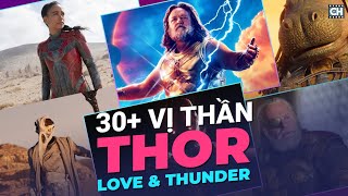 Tất tần tất 30+ Vị Thần trong Thor Love and Thunder | Phim Chan