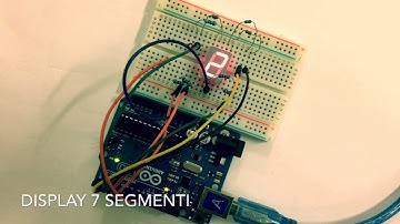 Il Display a 7 Segmenti - Arduino Facile