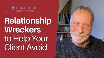 7 Common Relationship Mistakes To Help Your Clients Avoid