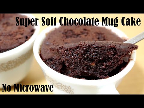 SUPER SOFT CHOCOLATE MUG CAKE RECIPE – HOW TO MAKE EGGLESS MUG CAKE WITHOUT OVEN