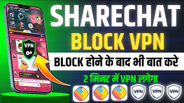 Sharechat Block VPN Kaise Lagaen New Tricks|Block VPN For Sharechat Use Kaise Karte hai |2025New vpn