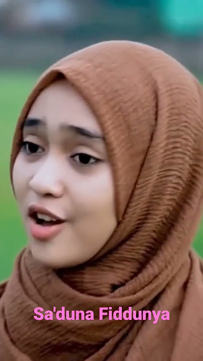 Sa'duna Fiddunya - Naswa Aulia Sabila