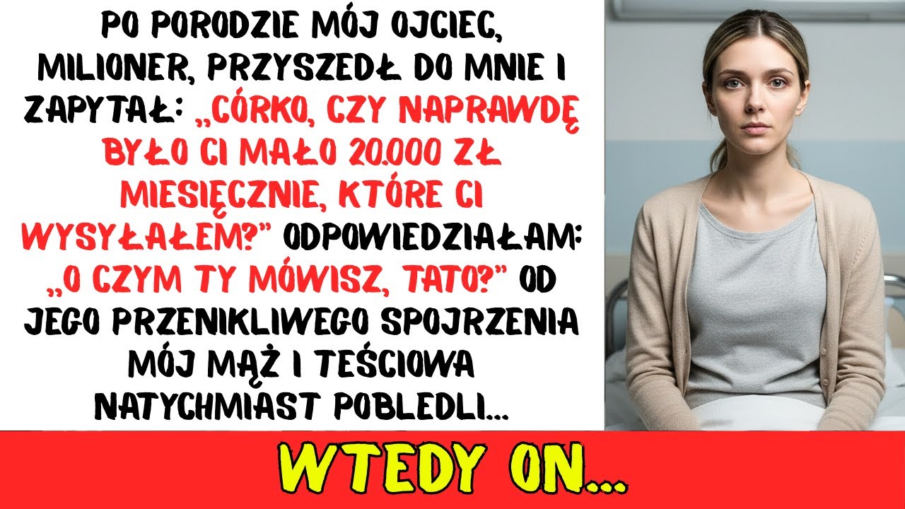 „Córko, czy naprawdę mało ci 20.000 zł miesięcznie?” — ZAMARŁAM, poznając PRAWDĘ o mężu i teściowej…
