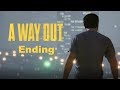 The conclusion  a way out ending