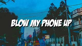 Watch Sadboyprolific Blow My Phone Up video