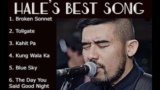 Hale - Top Best Song | Filipino Band