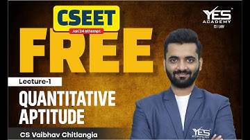 FREE CSEET Maths (Quantitative Apt) - Jan 24 (Lec 1) | FREE CSEET Batch Jan 24|CS Vaibhav Chitlangia