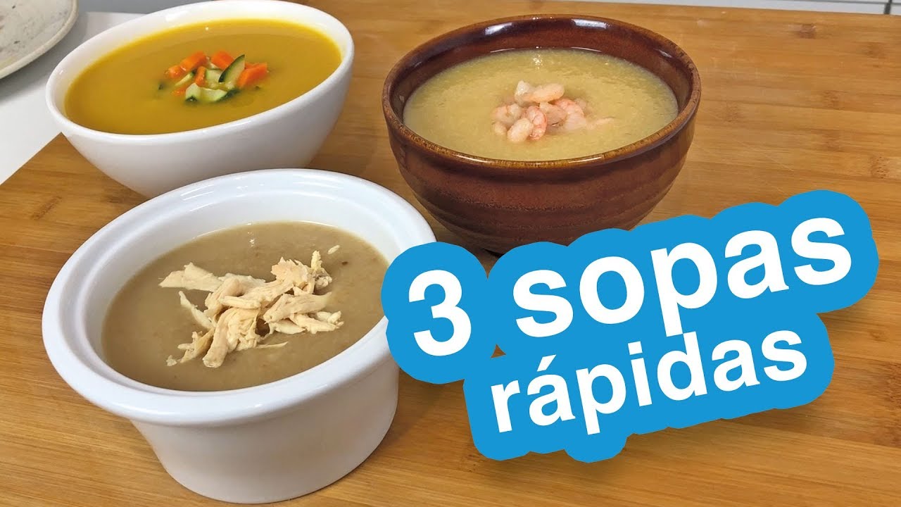 promesa pureza Emulación 3 sopas rápidas listas en 15 minutos - YouTube