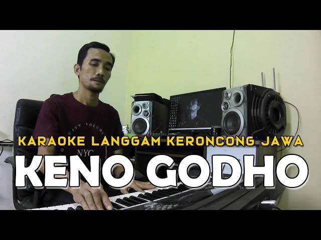 Keno Godho Karaoke Langgam Keroncong Jawa class=