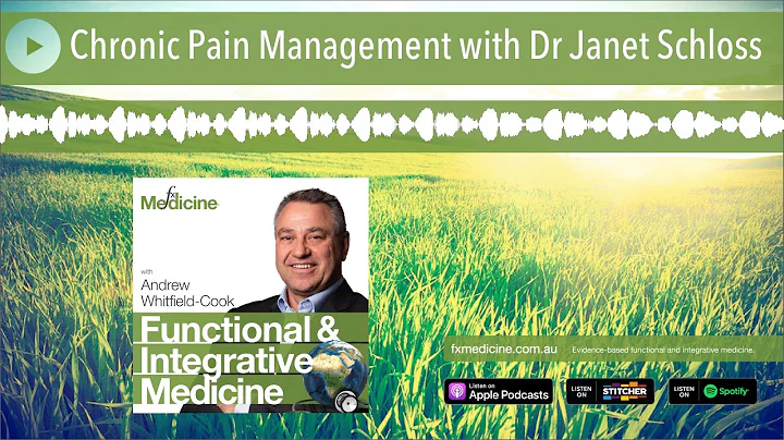 Chronic Pain Management with Dr Janet Schloss