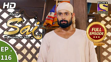Mere Sai - Ep 116 - Full Episode - 7th March, 2018