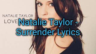 surrender lyrics by Natalie Taylor