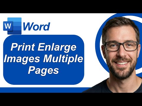 How To Print Enlarge Images Into Multiple Pages Using Microsoft Word For Beginners [2026 Guide]