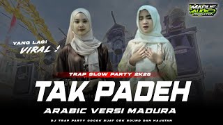 Download Lagu DJ TAK PADEH TRAP SLOW PARTY 2025 Hida feat Nisa || DJ LAGU MADURA MP3 Download Lagu DJ TAK PADEH TRAP SLOW PARTY 2025 Hida feat Nisa || DJ LAGU MADURA MP3