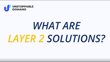 What Are Layer 2 Solutions