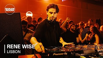 Rene Wise | Boiler Room: Lisbon