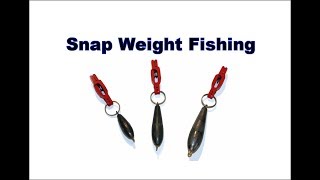 Snap Weight Fishing 