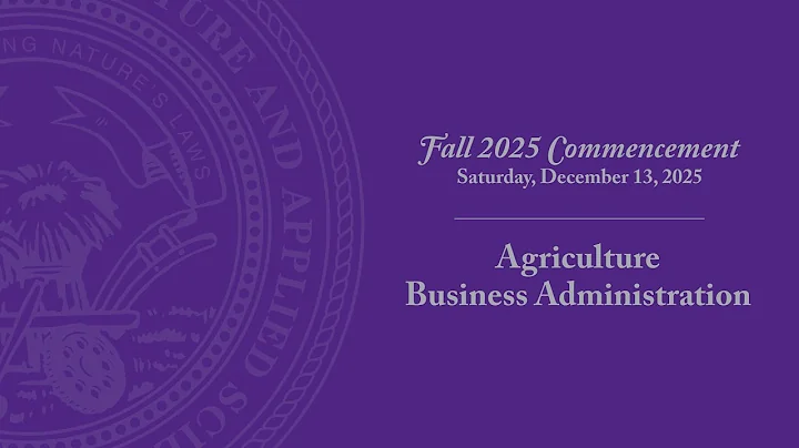 Agriculture and Business Administration | Commencement Fall 2025