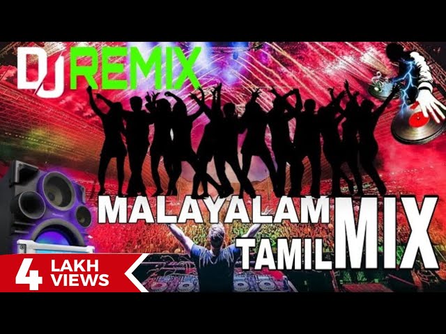 TAMIL X MALAYALAM DJ REMIX SONGS with dj festival video [@DJ-troxx ] class=