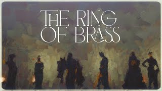 Music For The Calamity | The Ring of Brass