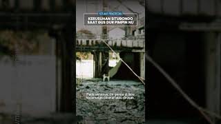 Kilas Peristiwa Kerusuhan Situbondo Saat Gus Dur Pimpin Nu, 24 Gereja Dibakar, Sekolah Diruntuhkan