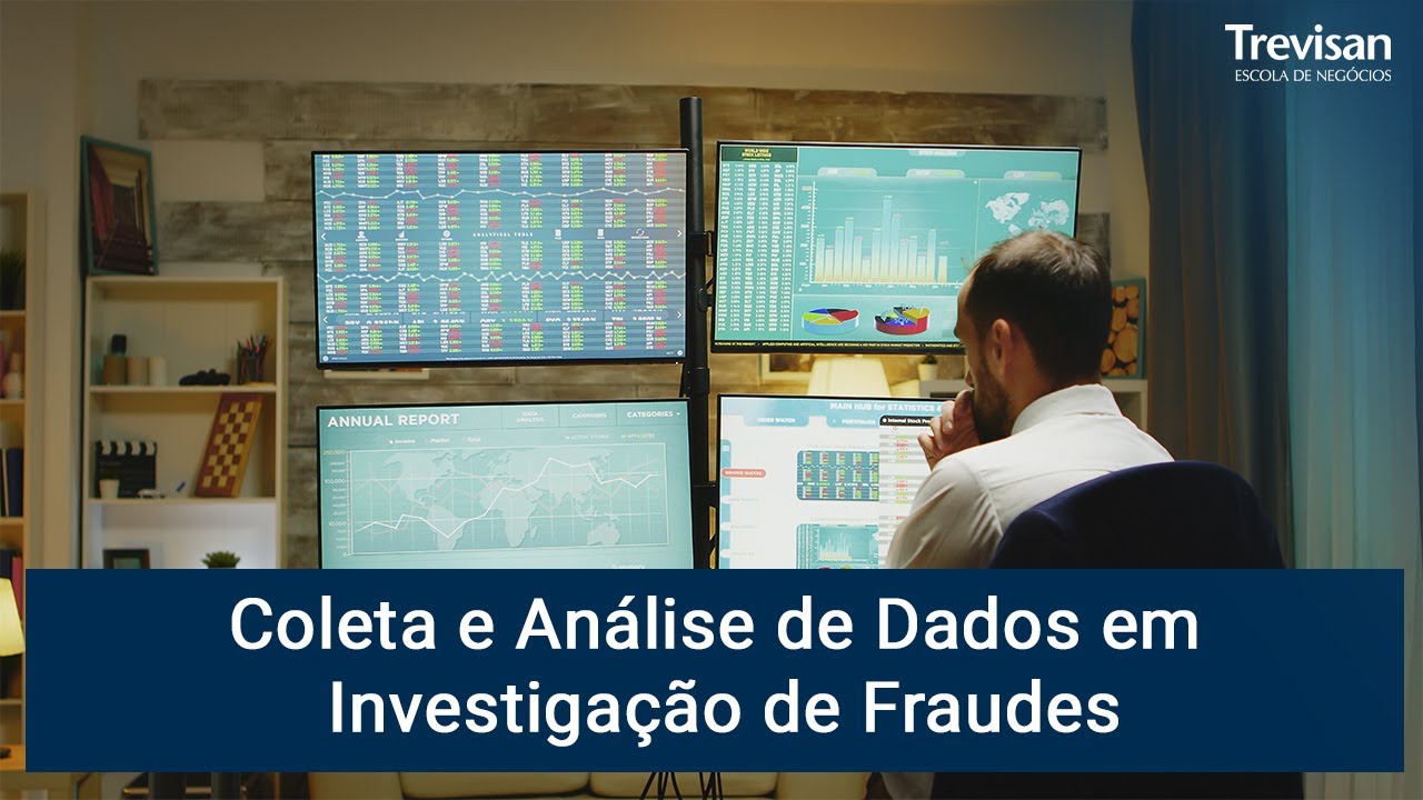 Coleta e Análise de Dados em Investigação de Fraudes - Aula 1 - YouTube
