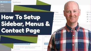 How To Setup Your Wordpress Sidebar, Add Menus And Finish Contact Page
