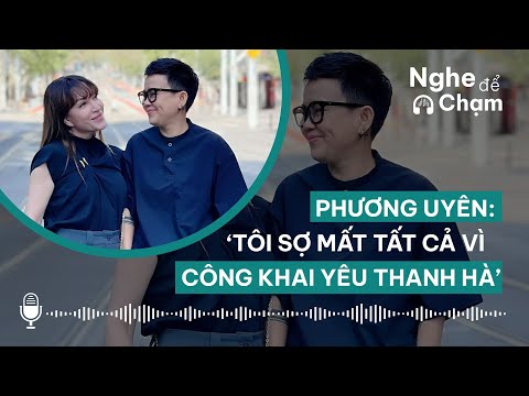 Video Nghe để Chạm | Phương Uyên: 