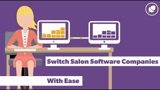 Switching Salon Software Has Never Been Easier