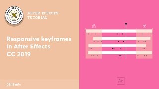 After Effects Tutorial - Responsive Keyframes in After Effects CC2019