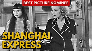 Shanghai Express (1932) Review – Watching Every Best Picture Nominee