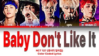 NCT 127 - ‘Baby Don’t Like It (나쁜 짓)’【日本語訳/カナルビ】