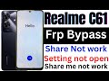realme c61 frp bypass / realme c61 frp bypass setting not open / realme rmx3933 frp bypass