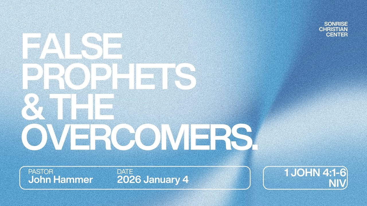 False Prophets And The Overcomers || Pastor John Hammer || 01-04-2026 || 9:15am