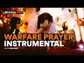 Revival fire  warfare prayer instrumental  prayer siege music