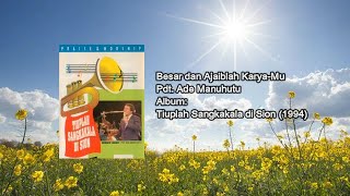Download lagu Besar dan Ajaiblah Karya-MU