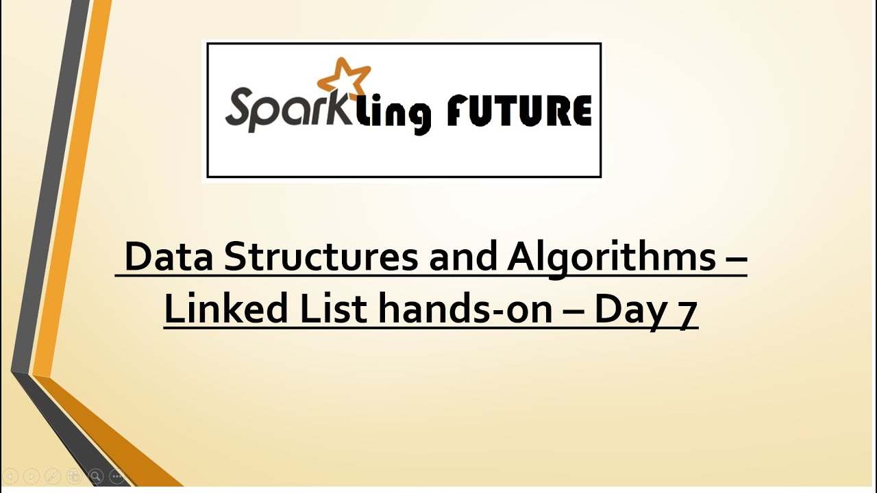 Data Structures and Algorithms | Day 7 - Linked List | Methods - Coding ...
