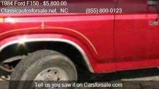 1984 Ford F150 Pickup for sale in Nationwide, NC 27603 at Cl #VNclassics