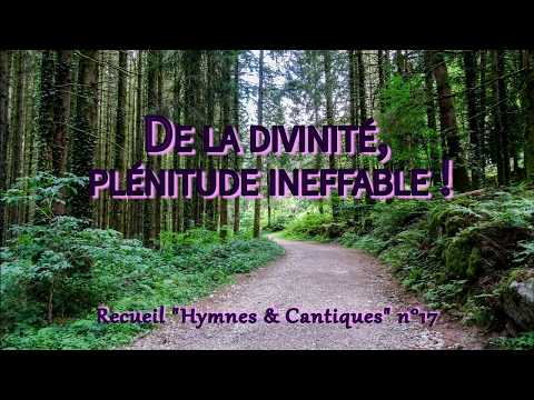 De la divinité, plénitude ineffable !