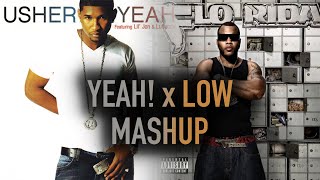 Low x Yeah! - Flo Rida x Usher Mashup Resimi