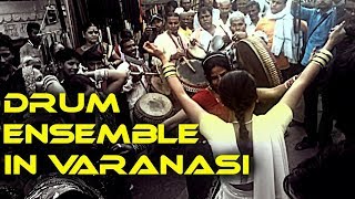 Drum Ensemble In Varanasi