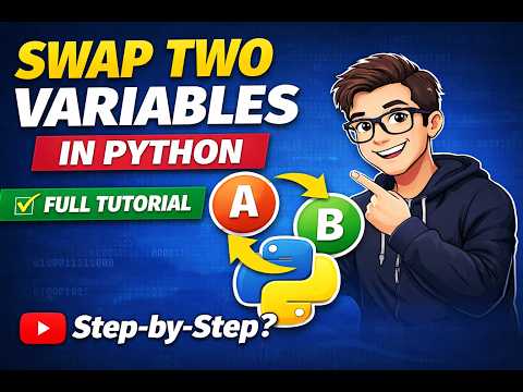 Python Swapping Variables Explained | 4 Methods with Examples #python