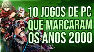 10 GAMES DE PC QUE MARCARAM OS ANOS 2000 