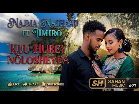 HEES CUSUB | NAJMA NASHAAD FT TIMIRO | NEW SOMALI VIDEO 2026