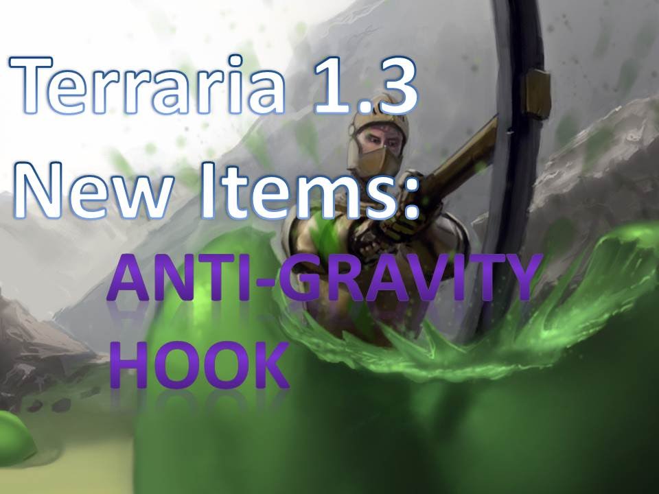 Terraria 1.3 AntiGravity Hook YouTube