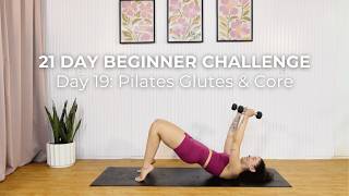 Day 19 | 20 min Pilates Glutes & Core Workout | Beginner Pilates | Sculpted From Scratch