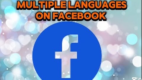 Hoe je meerdere talen op Facebook kunt inschakelen