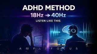 Adhd Listening Method  18hz  40hz Binaural Beats For Deep Work 90 Min