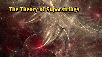 The Theory of Superstrings