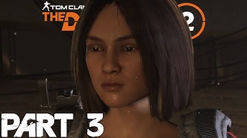 The Division 2 Campaign Gameplay Walkthrough Part 3 - Coyote Boss [PS4 PRO/XBOX ONE/PC]